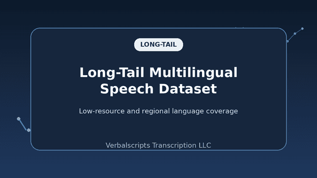 Long Tail Multilingual Speech Dataset 423981 Hours 92 Languages Dataset on Opendatabay data marketplace