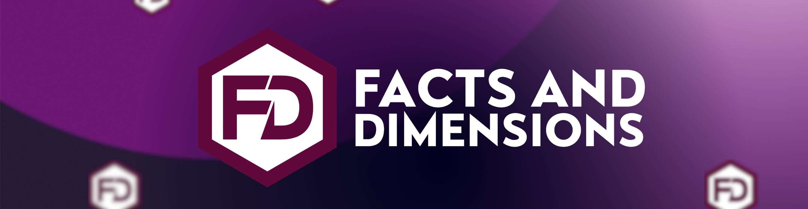 FACTS AND DIMENSIONS banner Data provider FACTS AND DIMENSIONS banner image on Opendatabay marketplace