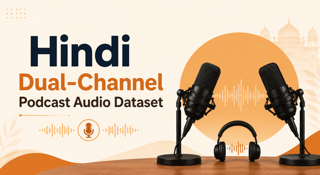 11K+ Hours Hindi Dual-Channel Podcast Audio Dataset Dataset on Opendatabay data marketplace
