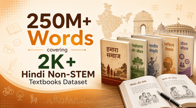 250M+ Words covering 2K+ Hindi Non-STEM Textbooks Dataset Dataset on Opendatabay data marketplace