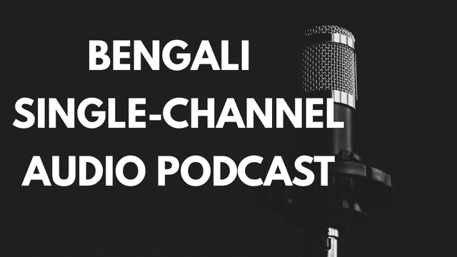7K+ Hours Bengali Single-Channel Audio Podcast Dataset on Opendatabay data marketplace