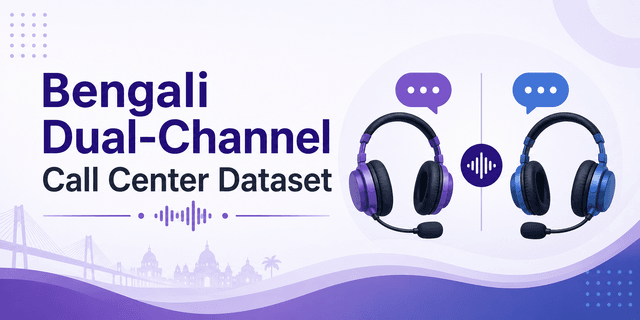 377K+ Hours Bengali Dual-Channel Call Center Dataset Dataset on Opendatabay data marketplace