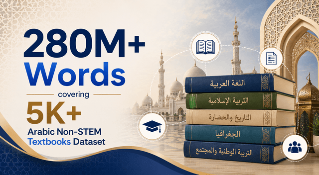 280M+ Words covering 5K+ Arabic Non-STEM Textbooks Dataset Dataset on Opendatabay data marketplace
